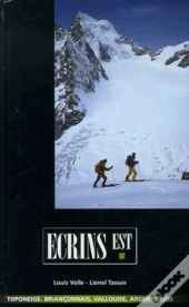 Ecrins Est ; Briançonnais, Vallouise, Argentiérois