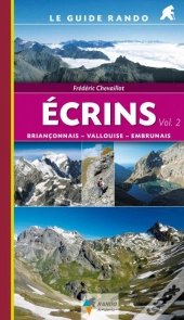 Ecrins T.2 ; Briançonnais, Vallouise, Embrunais