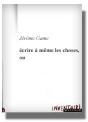 Ecrire A Meme Les Chose, Ou - Preview