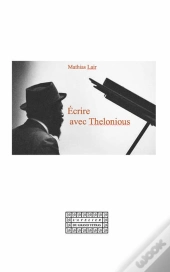 Ecrire Avec Thelonious