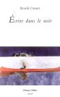Ecrire Dans Le Noir - Preview