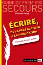 Ecrire, De La Page Blanche A La Publicat - Preview