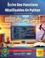 Écrire Des Fonctions Réutilisables En Python : Édition 2025 - Preview