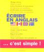 Ecrire En Anglais, C'Est Simple - Preview