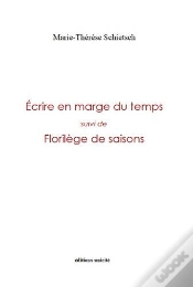 Capa do artigo Écrire En Marge Du Temps : Florilège De Saisons