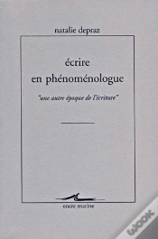 Capa do artigo Écrire En Phénoménologue "Une Autre Époque De L