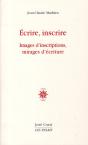 Écrire, Inscrire ; Images D'Inscriptions, Mirages D'Écriture - Preview