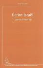 Ecrire Israel ; L'Oeuvre D'Amos Oz - Preview