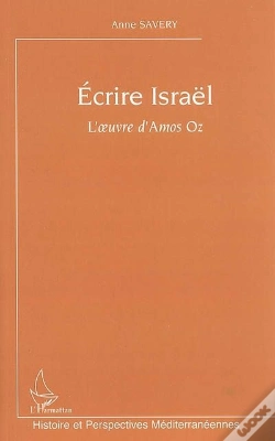 Capa do artigo Ecrire Israel ; L'Oeuvre D'Amos Oz