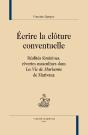 Écrire La Clôture Conventuelle ; Réalités Féminines, Rêveries Masculines Dans La Vie De Marianne De Marivaux - Preview