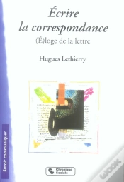 Capa do artigo Écrire La Correspondance ; (É)Loge De La Lettre