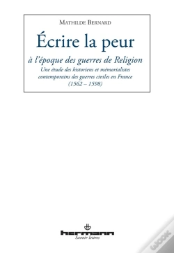 Capa do artigo Ecrire La Peur A L'Epoque Des Guerres De Religion