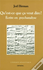 Ecrire La Psychanalyse