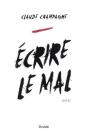 Ecrire Le Mal - Preview