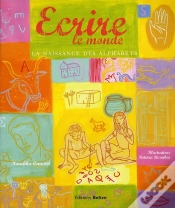 Capa do artigo Ecrire Le Monde La Naissance Des Alphabets