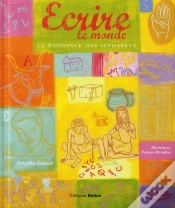 Capa do artigo Écrire Le Monde ; La Naissance Des Alphabets