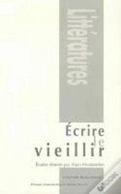 Capa do artigo Écrire Le Vieillir (Édition 2005)