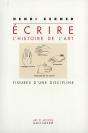 Ecrire L'Histoire De L'Art - Figures D'Une Discipline - Preview