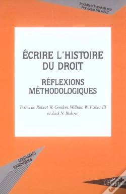 Capa do artigo Ecrire L'Histoire Du Droit : Réflexions Méthodologiques