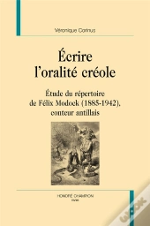 Écrire L'Oralité Créole
