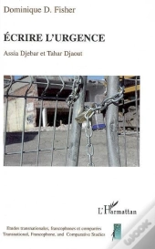Écrire L'Urgence ; Assia Djebar Et Tahar Djaout