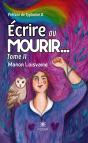 Ecrire Ou Mourir - Preview