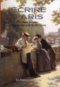 Ecrire Paris - L'Image De Paris Dans La Litterature Du Xixe Siecle - Preview