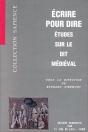 Écrire Pour Dire : Études Sur Le Dit Médiéval - Preview