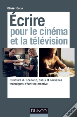 Capa do artigo Ecrire Pour Le Cinema Et La Television - Structure Du Scenario, Outils Et Nouvelles Techniques D&