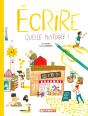 Écrire, Quelle Histoire ! - Preview