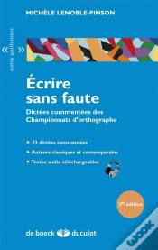 Capa do artigo Écrire Sans Fautes ; Dictées Commentées Des Championnats D 
