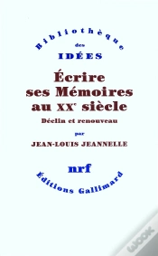 Capa do artigo Écrire Ses Mémoires Au Xx Siècle ; Déclin Et Renouveau