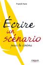 Écrire Un Scénario Pour Le Cinéma - Preview