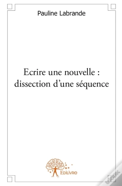 Capa do artigo Écrire Une Nouvelle ; Dissection D'Une Séquence