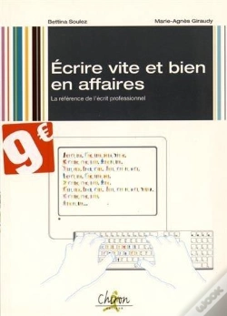 Capa do artigo Écrire Vite & Bien En Affaires ; La Référence De L'Écrit Professionnel