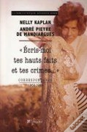 Capa do artigo "Écris-Moi Tes Hauts Faits Et Tes Crimes..." ; Correspondance 1962-1991