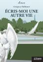 Écris-Moi Une Autre Vie - Preview