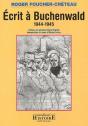 Écrit À Buchenwald ; 1944-1945 - Preview