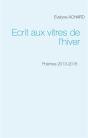 Ecrit Aux Vitres De L Hiver - Poemes 2013 2018 - Preview