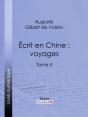 Écrit En Chine : Voyages - Preview
