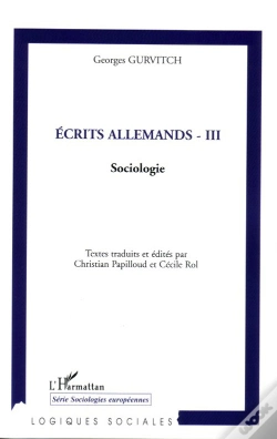 Capa do artigo Ecrits Allemands - Iii : Sociologie
