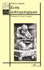Écrits Anthropologiques : Philosophie De L'Esprit Et Cognition - Preview