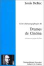 Ecrits Cinématographiques Tome 3 : Drames De Cinéma - Preview
