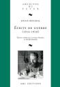 Écrits De Guerre (1914-1918) - Preview