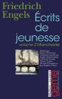 Écrits De Jeunesse Tome 2 ; Manchester 1842-1844 - Preview