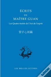 Capa do artigo Écrits De Maître Guan ; Quatre Traités De L