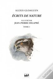 Ecrits De Nature T1