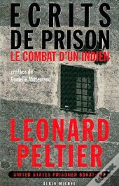 Écrits De Prison : Le Combat D'Un Indien