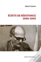 Écrits De Résistance (1940-1943)