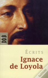 Écrits D'Ignace De Loyola
